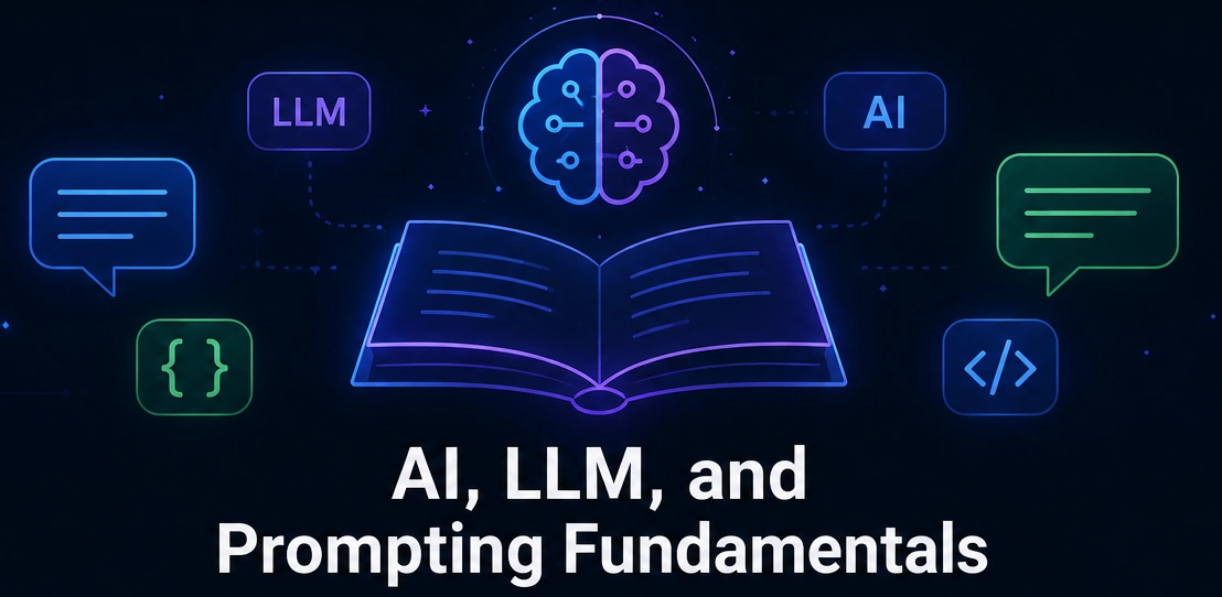 AI, LLM, and Prompting Fundamentals